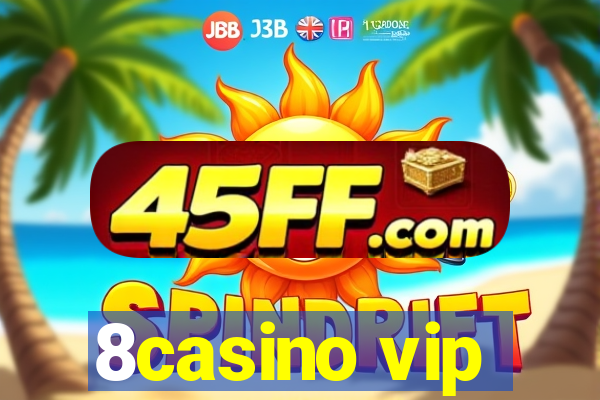 8casino vip